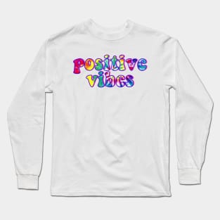 Positive Vibes Long Sleeve T-Shirt